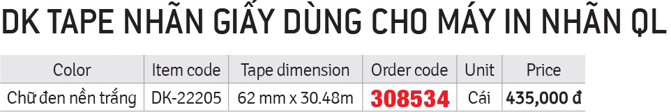 DK TAPE NHÃN GIẤY DÙNG CHO MÁY IN NHÃN QL-810w
